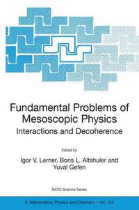 Cover image for Fundamental Problems of Mesoscopic Physics: Interactions and Decoherence