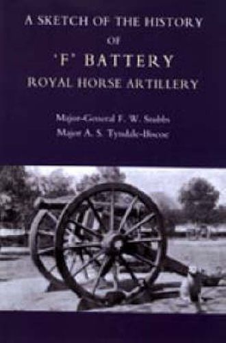 Cover image for Sketch of the History of 'F' Battery Royal Horse Artillery