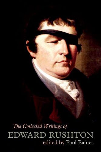 The Collected Writings of Edward Rushton: (1756-1814)