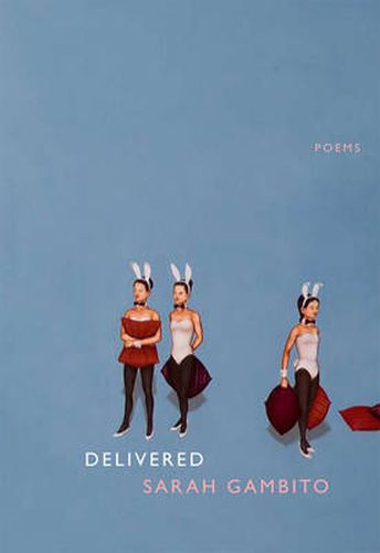 Cover image for Delivered: Poems
