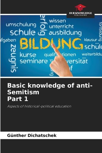 Cover image for Basic knowledge of anti-Semitism Part 1