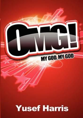 Cover image for Omg! My God, My God