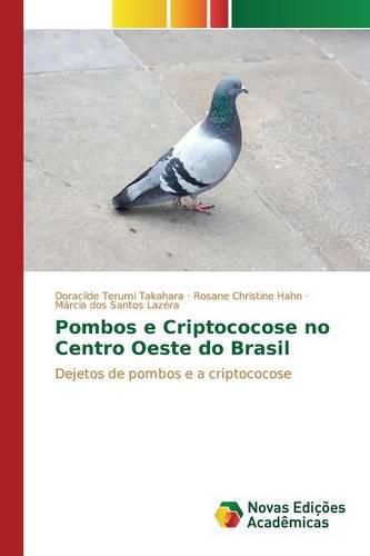 Pombos e Criptococose no Centro Oeste do Brasil