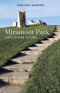 Cover image for Miramont Park and Other Poems