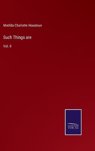 Cover image for Such Things are: Vol. II