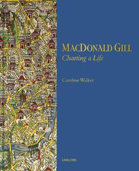Cover image for MacDonald Gill: Charting a Life