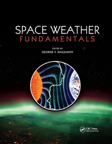 Cover image for Space Weather Fundamentals