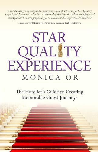 Cover image for Star Quality Experience: The Hotelier's Guide to Creating Memorable Guest Journeys