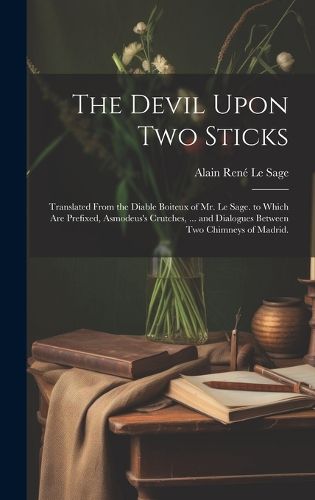 Cover image for The Devil Upon Two Sticks