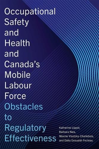 Cover image for Occupational Safety and Health and Canada's Mobile Labour Force
