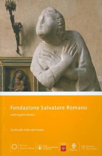 Cover image for Fondazione Salvatore Romano: Guida Alla Visita del Museo