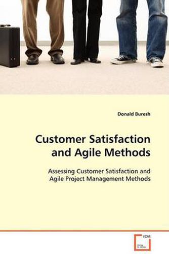 Cover image for Customer Satisfaction and Agile Methods