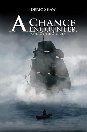 Cover image for A Chance Encounter: And Other Stories