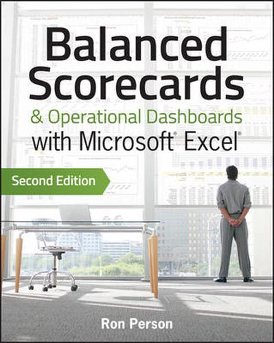 Cover image for Balanced Scorecards and Operational Dashboards with Microsoft Excel