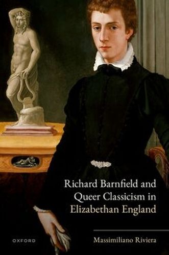 Cover image for Richard Barnfield and Queer Classicism in Elizabethan England