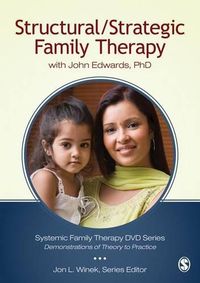 Cover image for Structural/Strategic Family Therapy: With John Edwards, PhD