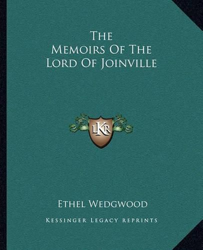 Cover image for The Memoirs of the Lord of Joinville