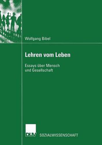 Cover image for Lehren Vom Leben: Essays UEber Mensch Und Gesellschaft