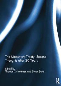 Cover image for The Maastricht Treaty: Second Thoughts after 20 Years