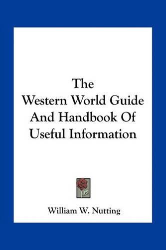 Cover image for The Western World Guide and Handbook of Useful Information