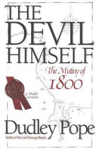 Cover image for The Devil Himself: The Mutiny of 1800