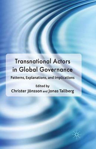 Cover image for Transnational Actors in Global Governance: Patterns, Explanations and Implications