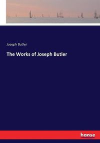 Cover image for The Works of Joseph Butler