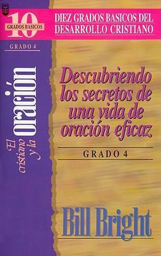 Cover image for Cristiano y La Oracin, El (Grado 4): The Christian and Prayer: Step 4