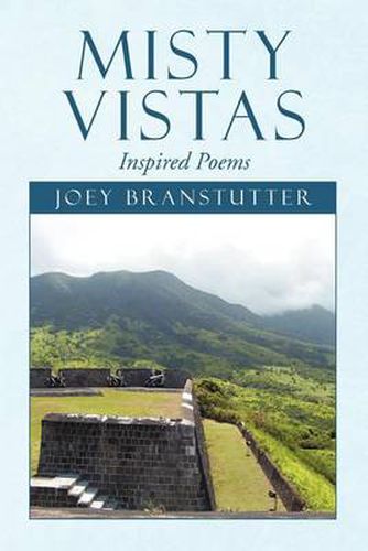 Cover image for Misty Vistas: Inspired Poems