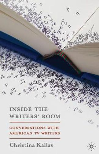 Cover image for Inside The Writers' Room: Conversations with American TV Writers