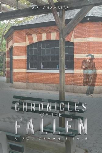 Cover image for Chronicles of the Fallen: A Policeman's Tale