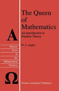 Cover image for The Queen of Mathematics: An Introduction to Number Theory