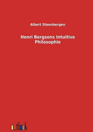 Cover image for Henri Bergsons Intuitive Philosophie