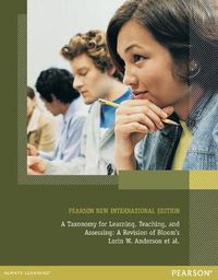 Cover image for Taxonomy for Learning, Teaching, and Assessing, A: Pearson New International Edition