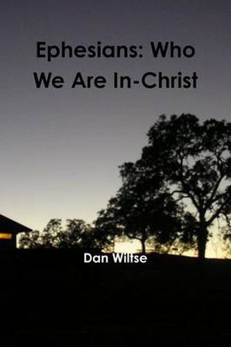 Cover image for Ephesians: Who We Are In-Christ