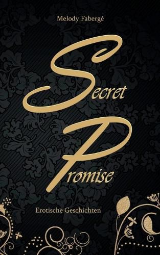 Secret Promise, Melody Faberge (9783769338416) — Readings Books