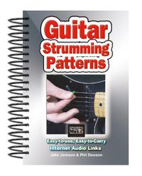 Cover image for Guitar Strumming Patterns: Easy-to-Use, Easy-to-Carry, One Chord on Every Page