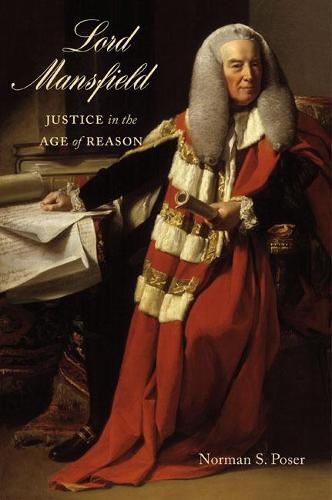 Cover image for Lord Mansfield: Justice in the Age of Reason