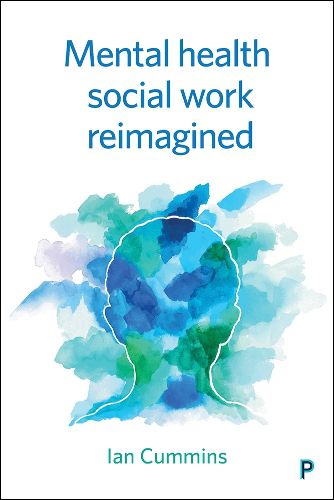 Cover image for Mental Health Social Work Reimagined