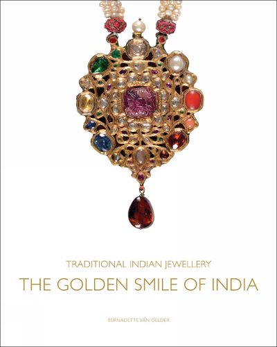 Cover image for Traditional Indian Jewellery: The Golden Smile of India