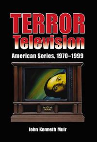 Cover image for Terror Television: American Series, 1970-1999