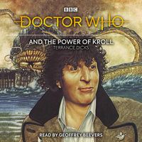 Cover image for Doctor Who and the Power of Kroll: 4th Doctor Novelisation