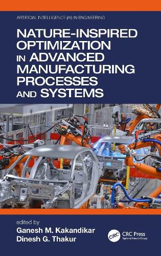 Cover image for Nature-Inspired Optimization in Advanced Manufacturing Processes and Systems