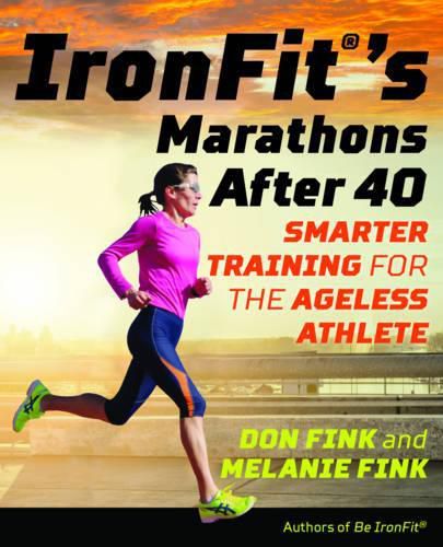 Cover image for IronFit's Marathons after 40: Smarter Training for the Ageless Athlete