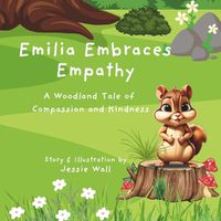 Cover image for Emilia Embraces Empathy