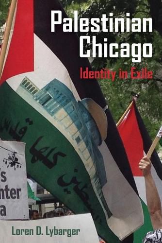 Cover image for Palestinian Chicago: Identity in Exile