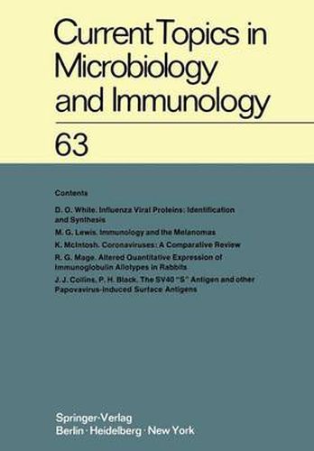 Current Topics in Microbiology and Immunology / Ergebnisse der Mikrobiologie und Immunitatsforschung