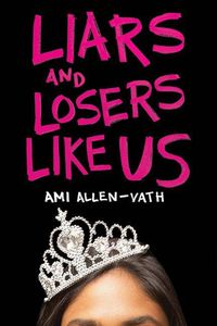 Cover image for Liars and Losers Like Us