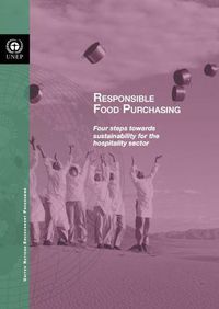 Cover image for Responsible food purchasing: four steps towards sustainability for the hospitality sector