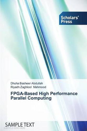 Cover image for FPGA-Based High Performance Parallel Computing